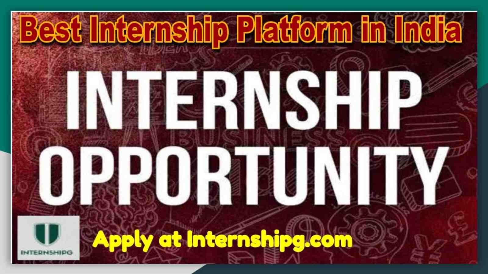 Best Internship platform in India