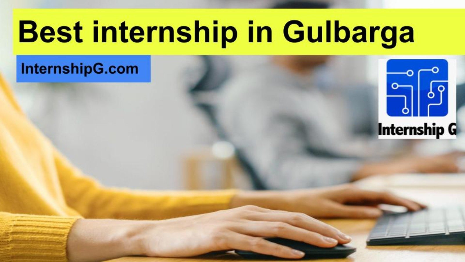 Best internship in Gulbarga (1)
