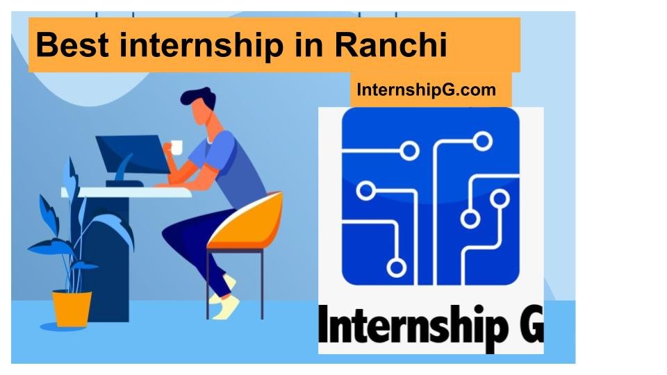 internship in Ranchi