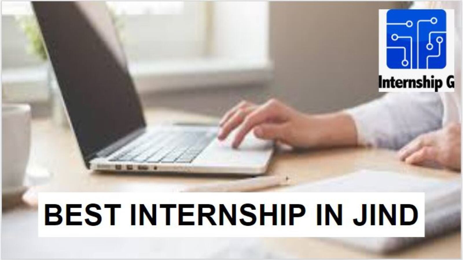 Best Internship in Jind