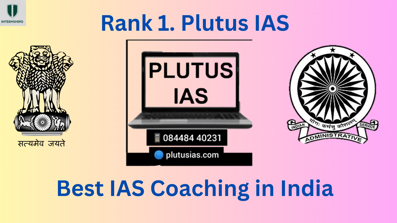 Rank 1 Plutus IAS Best IAS Coaching In India