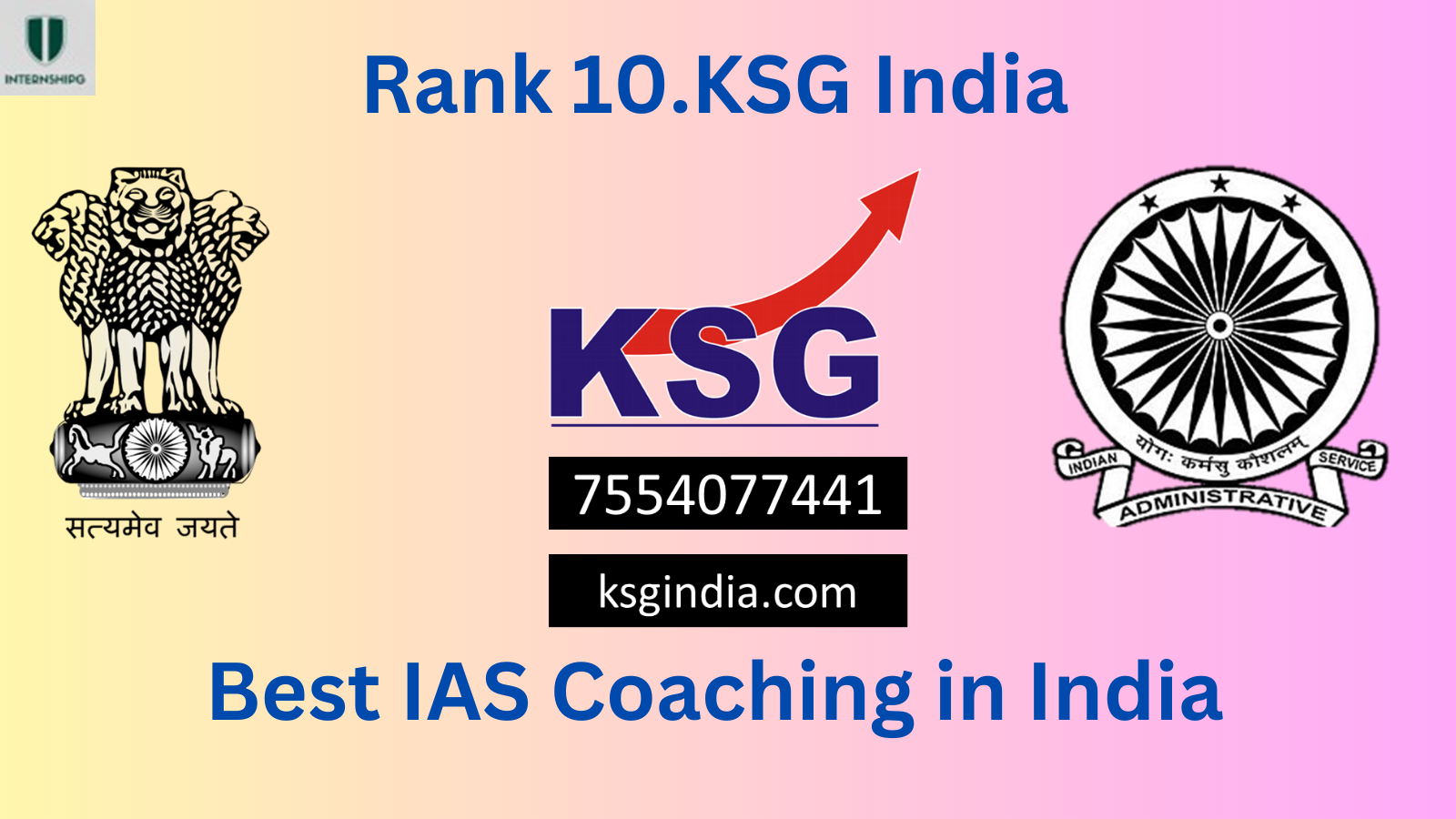 Rank 10 KSG India Best IAS Coaching in India