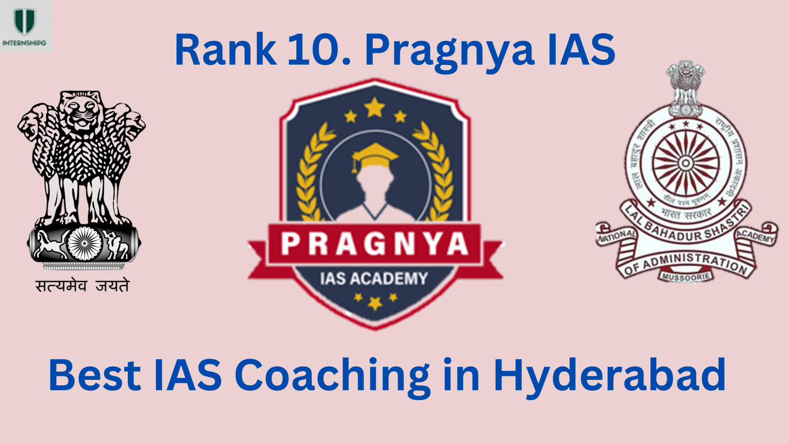 Rank 10. Pragnya IAS | Best Coaching in Hyderabad