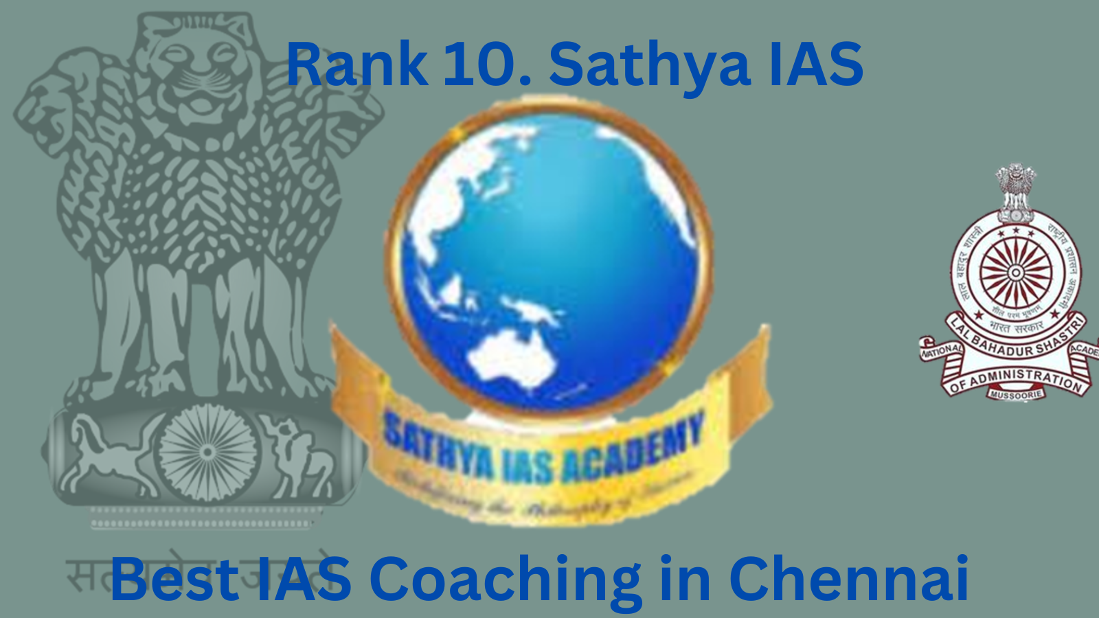 Rank 10. Sathya IAS Academy | Best Coaching in Chennai