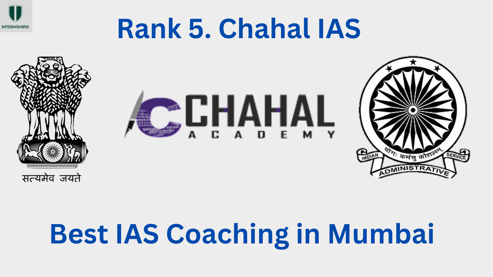 Rank 5 Chahal IAS Best IAS Coaching in Mumbai