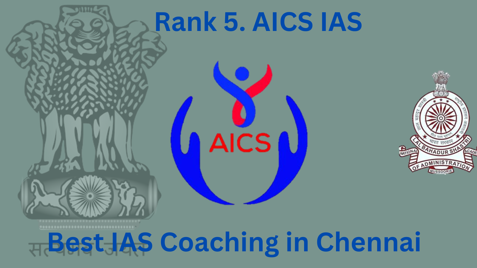 Rank 5. AICS IAS Academy | Best IAS Coaching in Chennai