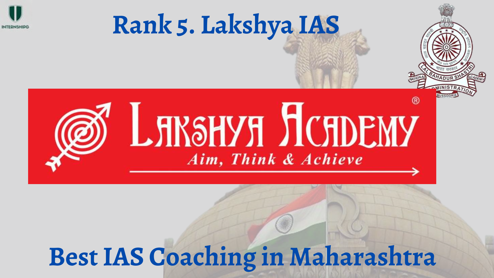  Rank 5. Lakshya IAS | Best IAS Coaching in Maharashtra