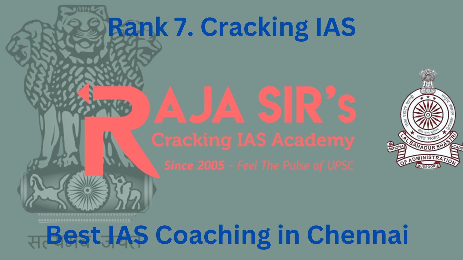 Rank 7. Cracking IAS Academy | Best Coaching in Chennai