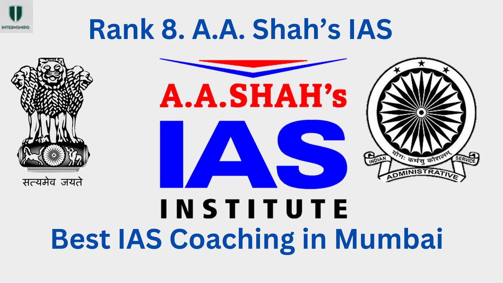 Rank 8 A.A. Shah’s IAS Best IAS Coaching in Mumbai