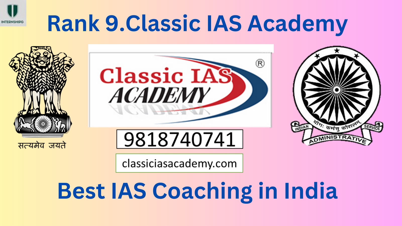 Rank 9 Classic IAS Academy Best IAS Coaching in India