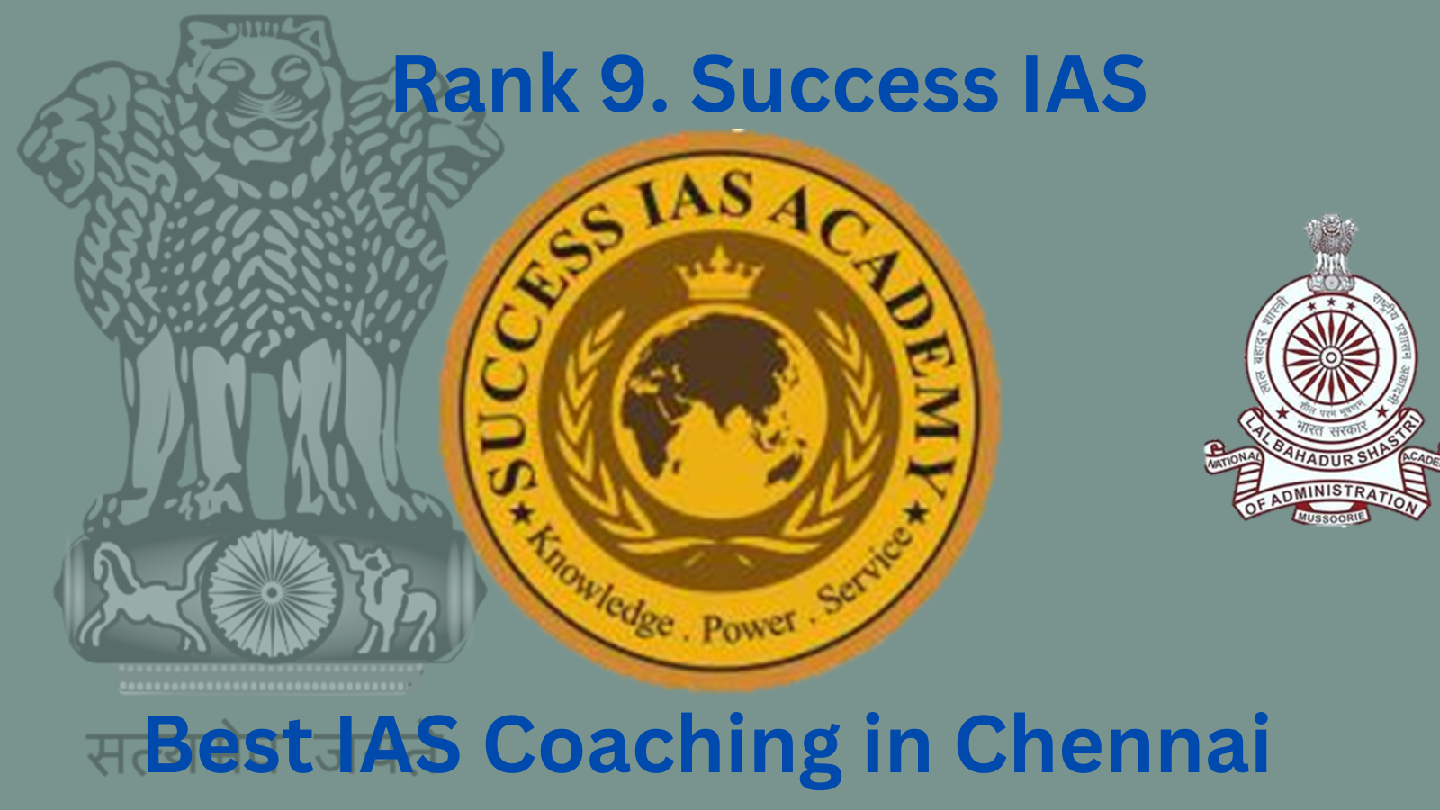 Rank 9. Success IAS Academy | Best Coaching in Chennai