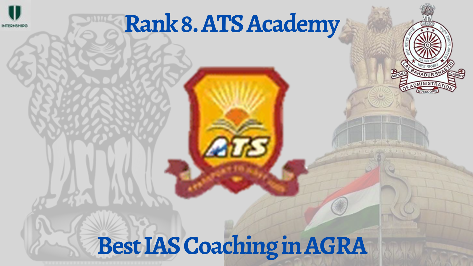 Rank 8. ATS Academy | Best IAS Coaching in Agra