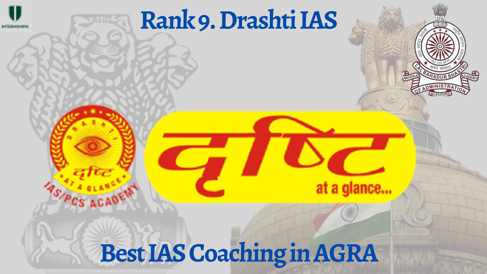 Rank 9. Drashti IAS-PCS | Best IAS Coaching in Agra