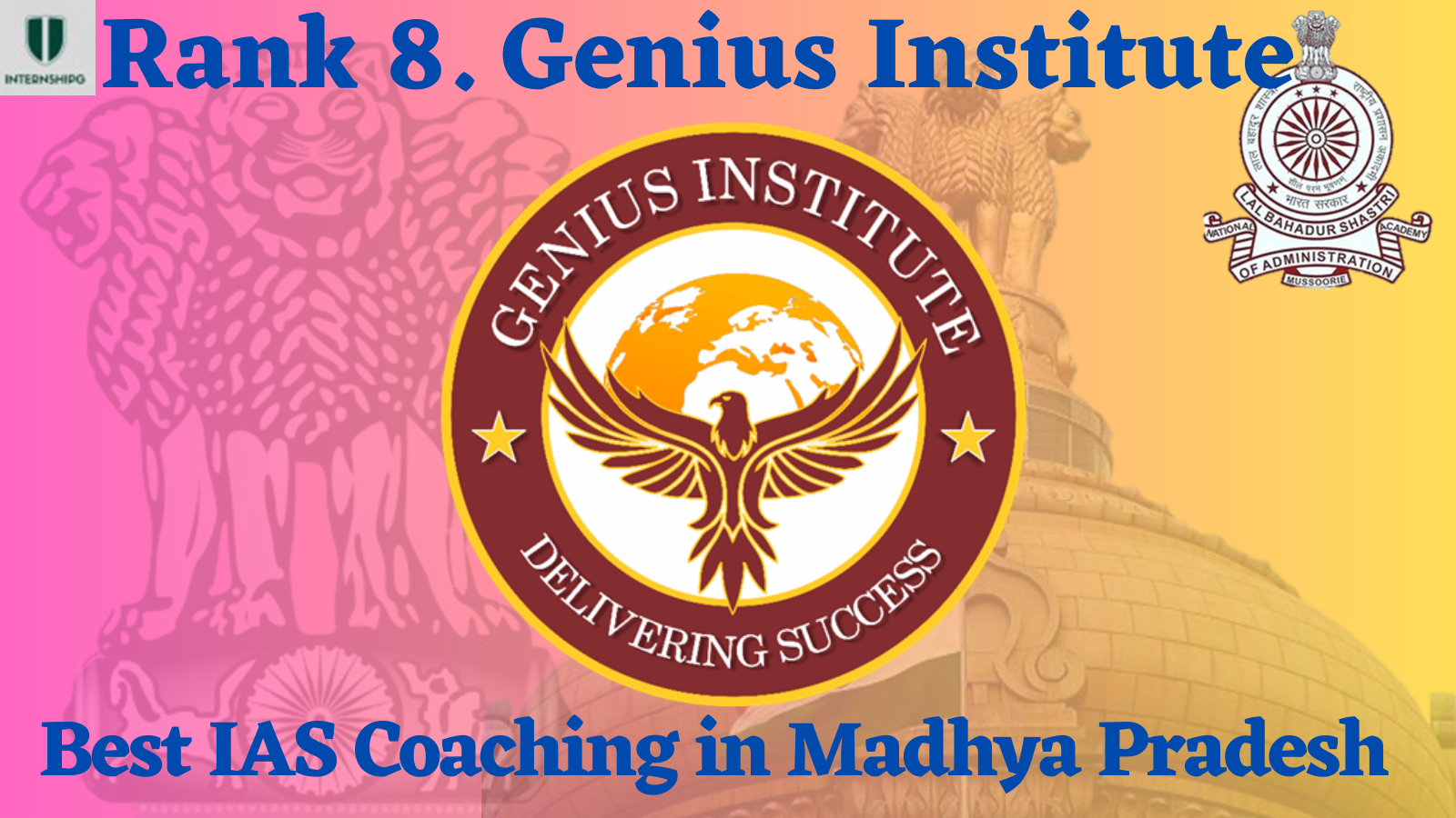 Rank 8. Genius Institute | Best IAS Coaching in Madhya Pradesh