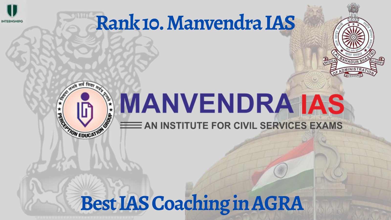 Rank 10. Manvendra IAS | Best IAS Coaching in Agra