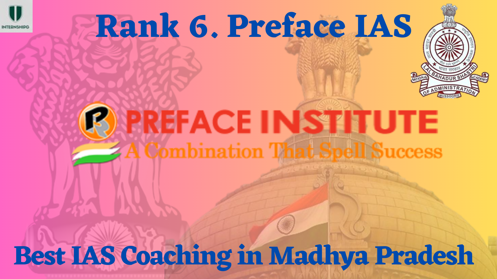 Rank 6. Preface IAS | Best IAS Coaching in Madhya Pradesh
