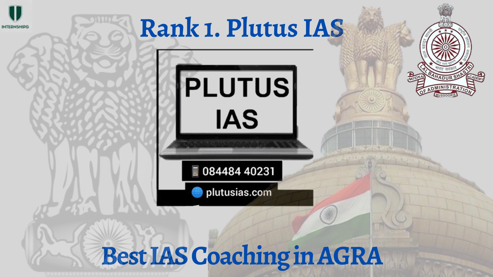 Rank 1. Plutus IAS | Best IAS Coaching in Agra