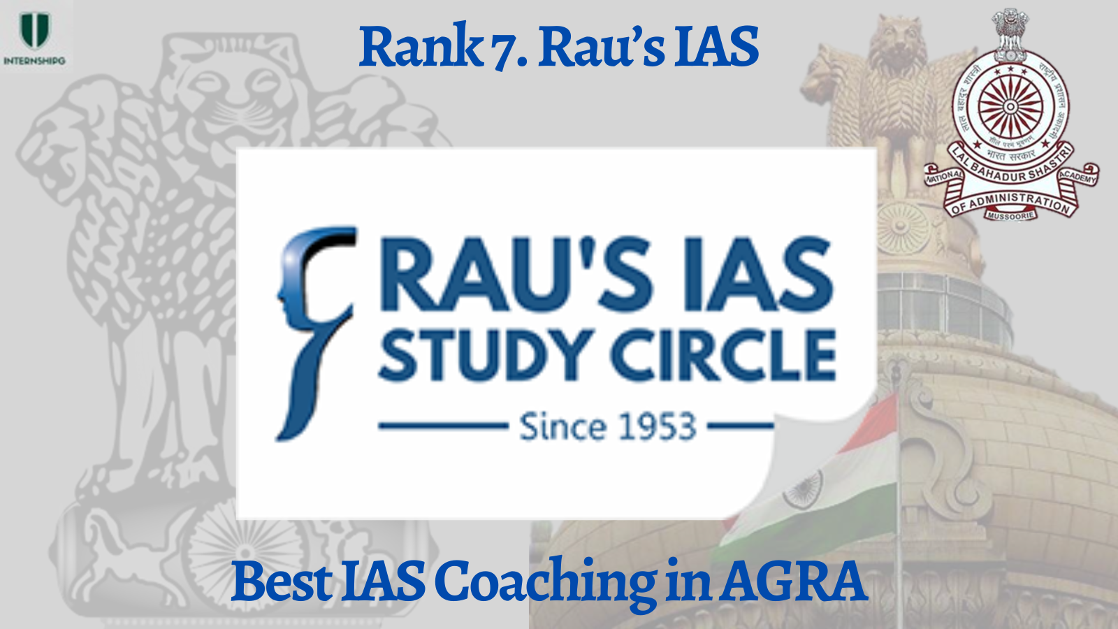 Rank 7. Rau’s IAS | Best IAS Coaching in Agra
