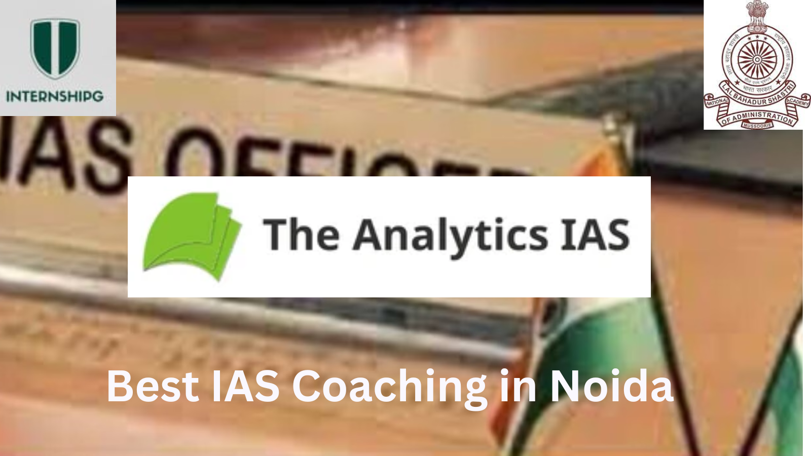 Best IAS Coaching in Noida, Best UPSC Coaching in Noida, IAS Coaching in Noida, List of Best IAS Coaching in Noida, List of Best UPSC Coaching in Noida, UPSC Coaching in Noida Rank 4.The Analytics IAS| Best IAS Coaching in Noida