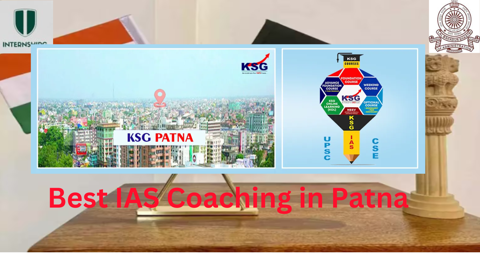 Best IAS Coaching in Patna, Best UPSC Coaching in Patna, IAS Coaching in Patna, List of Best IAS Coaching in Patna, List of Best UPSC Coaching in Patna, UPSC Coaching in Patna Rank 7. KSG PATNA| Best IAS Coaching in Patna