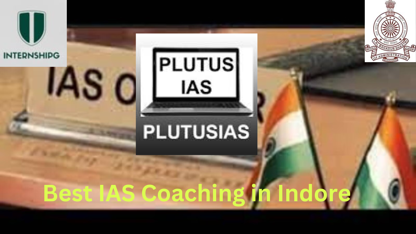 Rank 1. Plutus IAS Best IAS Coaching in Indore
