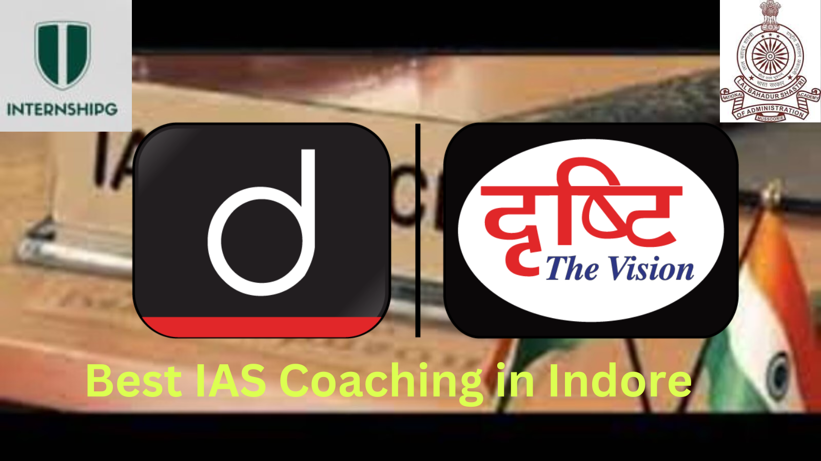 Rank 8. Drishti IAS Academy| Best IAS Coaching in Indore