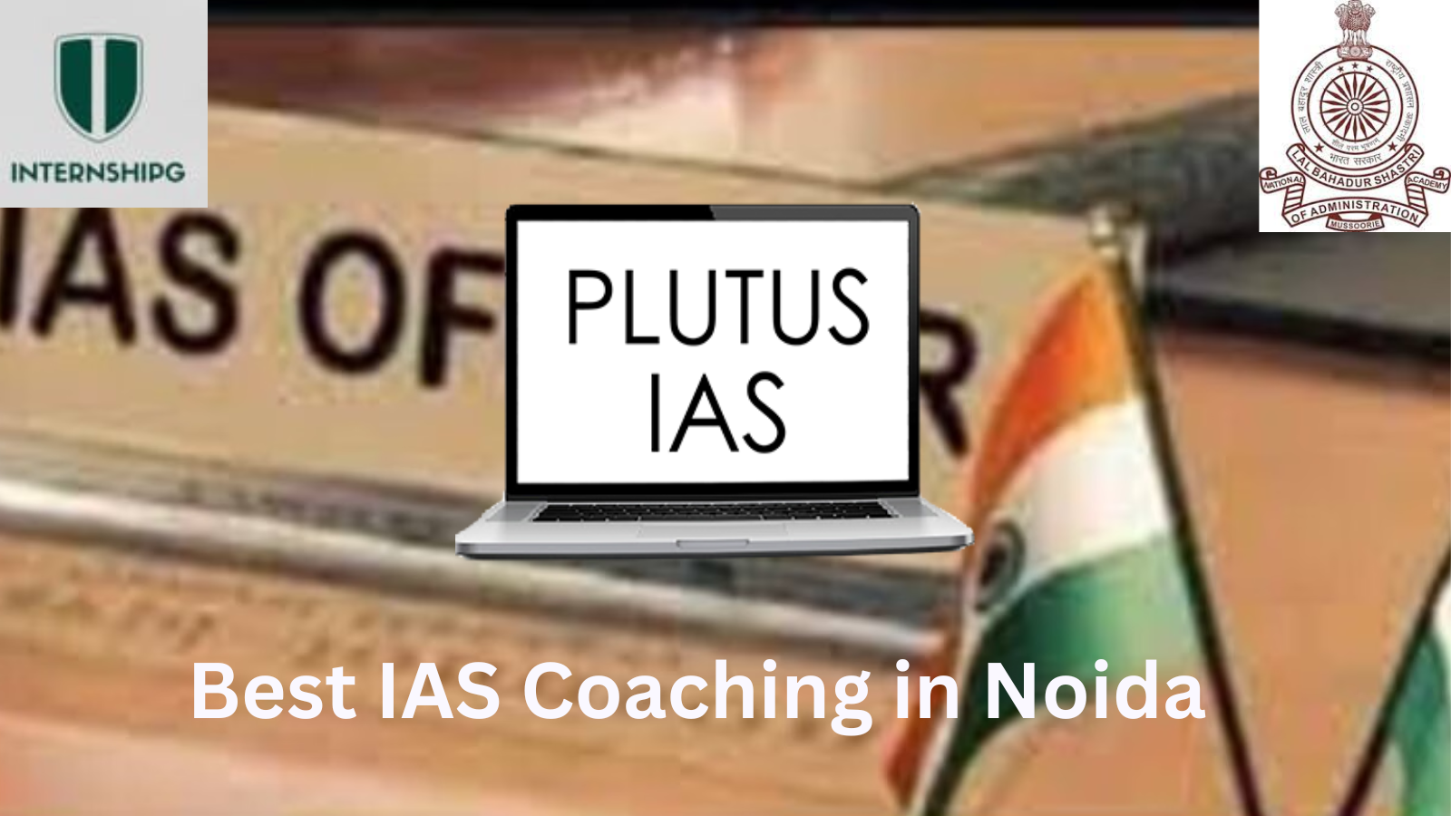 Best IAS Coaching in Noida, Best UPSC Coaching in Noida, IAS Coaching in Noida, List of Best IAS Coaching in Noida, List of Best UPSC Coaching in Noida, UPSC Coaching in Noida Rank 1. Plutus IAS | Best IAS Coaching in Noida