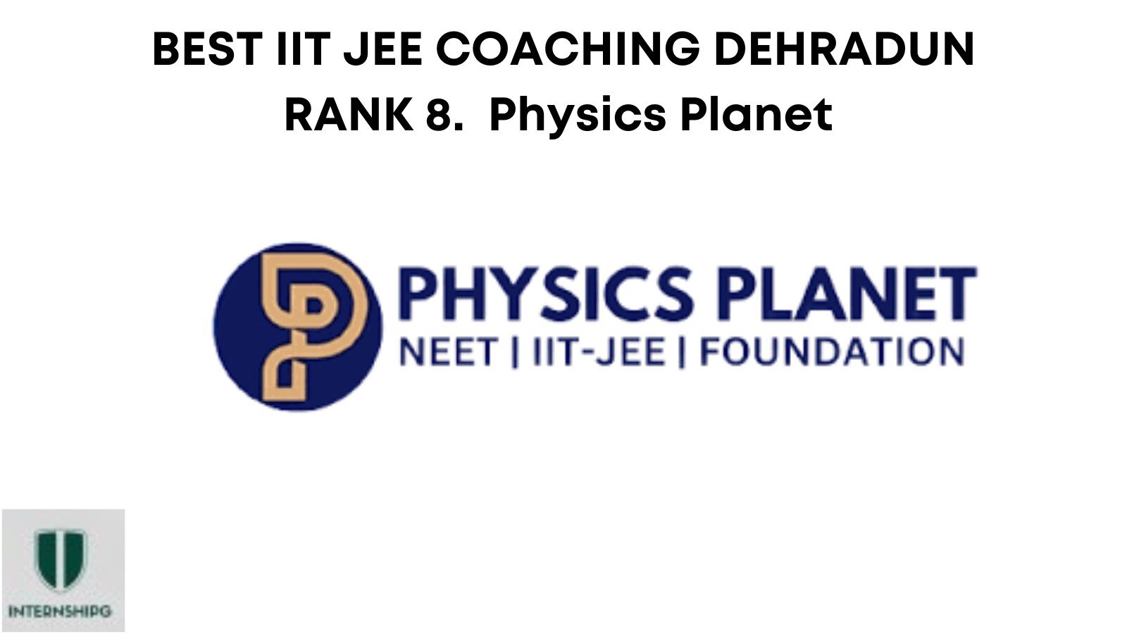 Rank 8. Physics Planet | Best IIT JEE Coaching In Dehradun