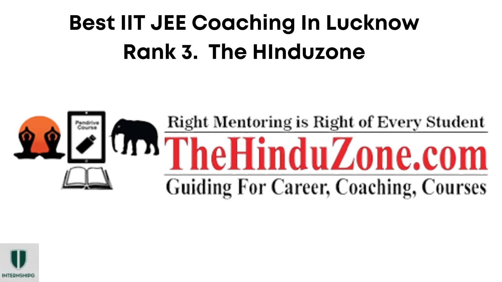 Rank. 3 The Hinduzone | Best IIT JEE Coaching in Lucknow