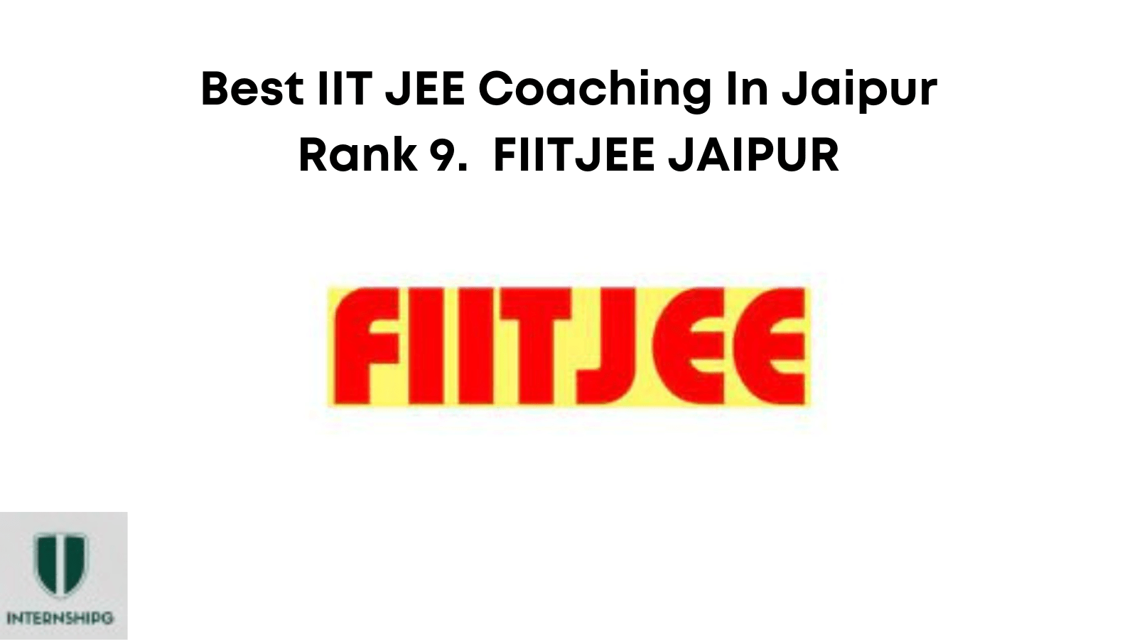 Rank 9. FIITJJE | Best IIT JEE Coaching In Jaipur