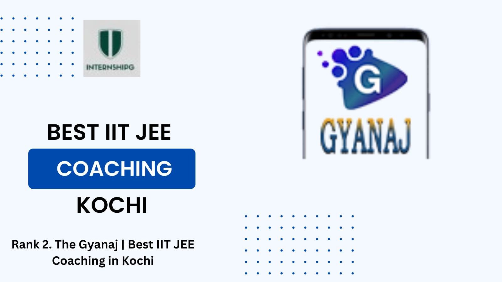 Rank 2. The Gyanaj | Best IIT JEE Coaching in Kochi