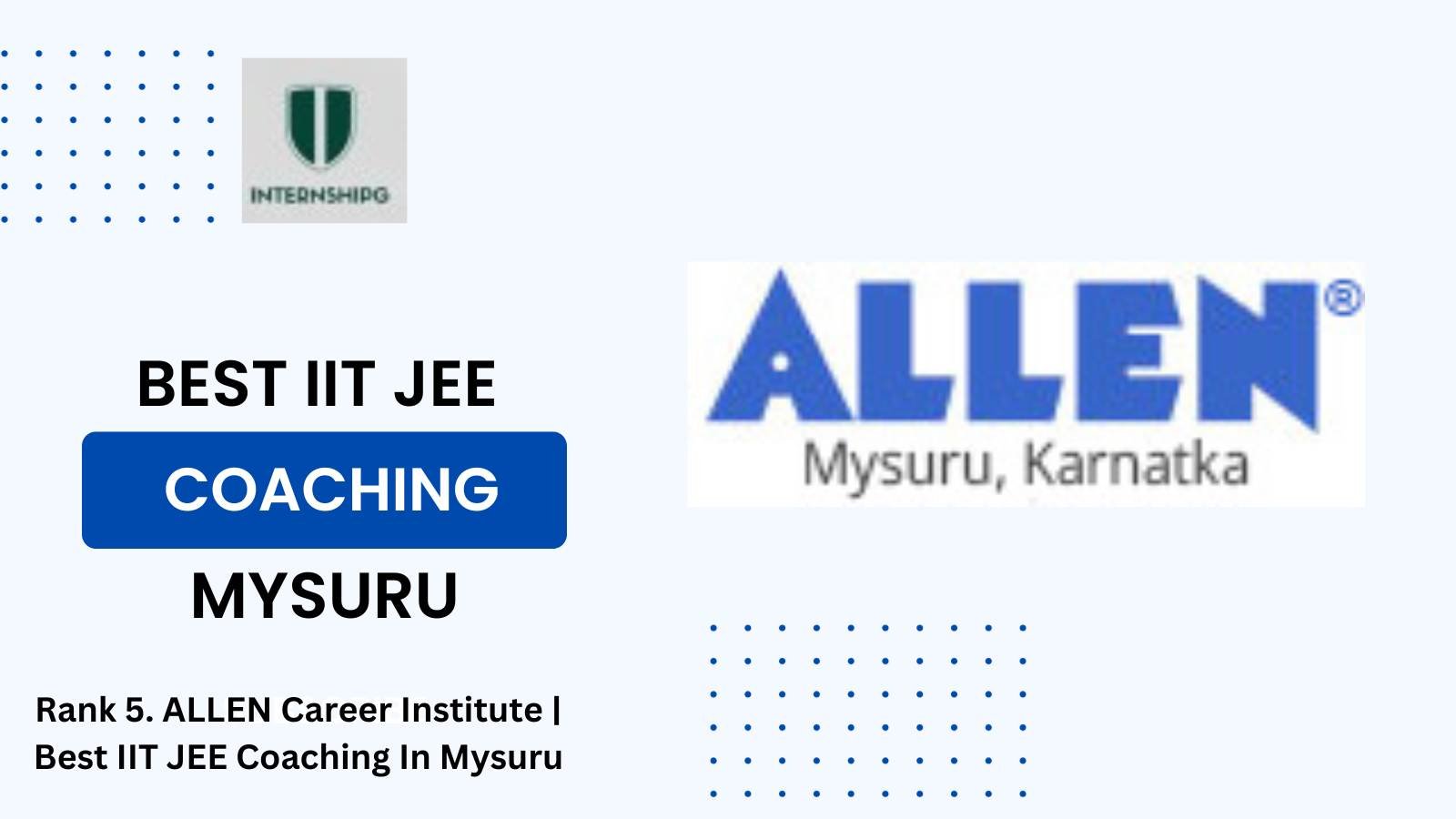 Rank 5. ALLEN Career Institute | Best IIT JEE Coaching In Mysuru