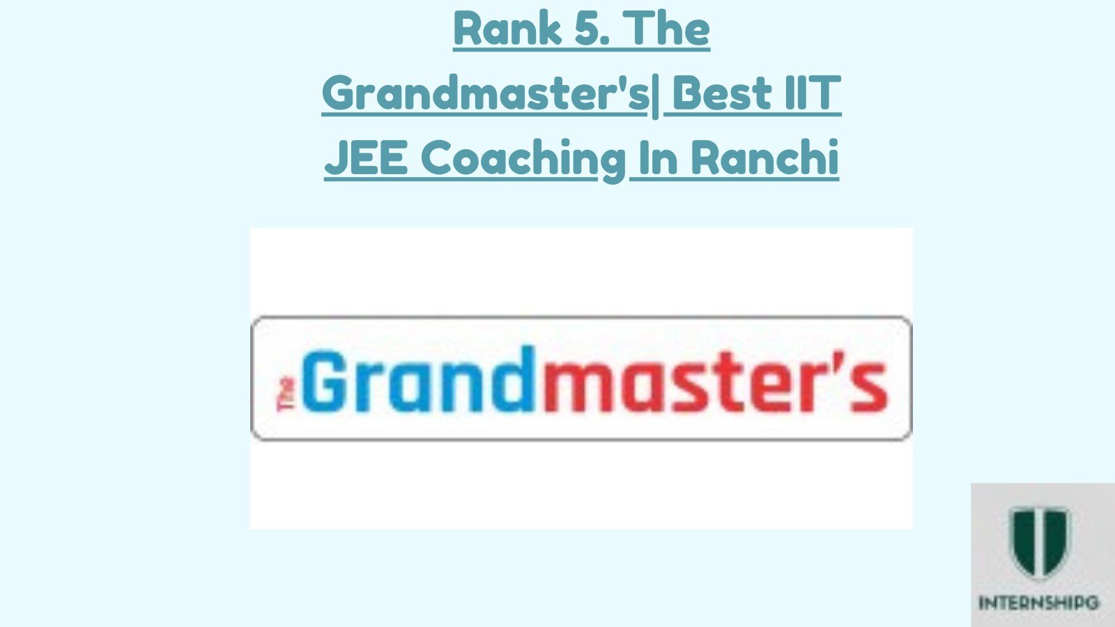 Rank 5. The Grandmaster's| Best IIT JEE Coaching In Ranchi