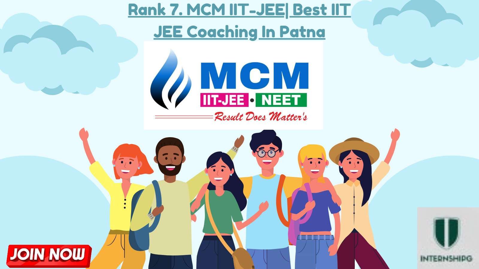 Rank 7. MCM IIT-JEE| Best IIT JEE Coaching In Patna