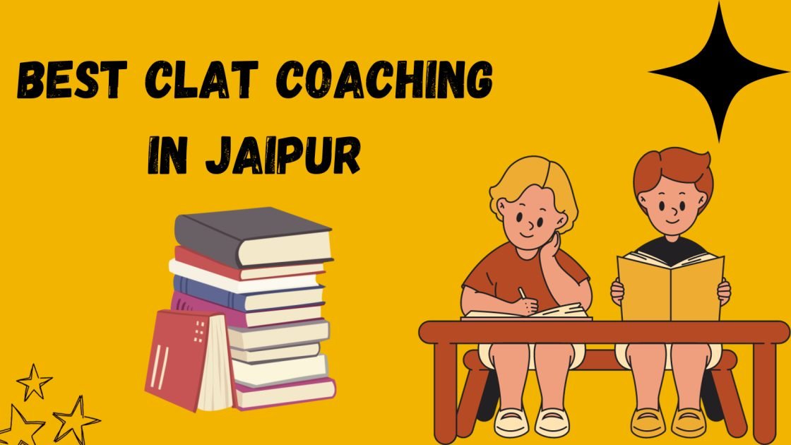 Best CLAT Coaching in Jaipur