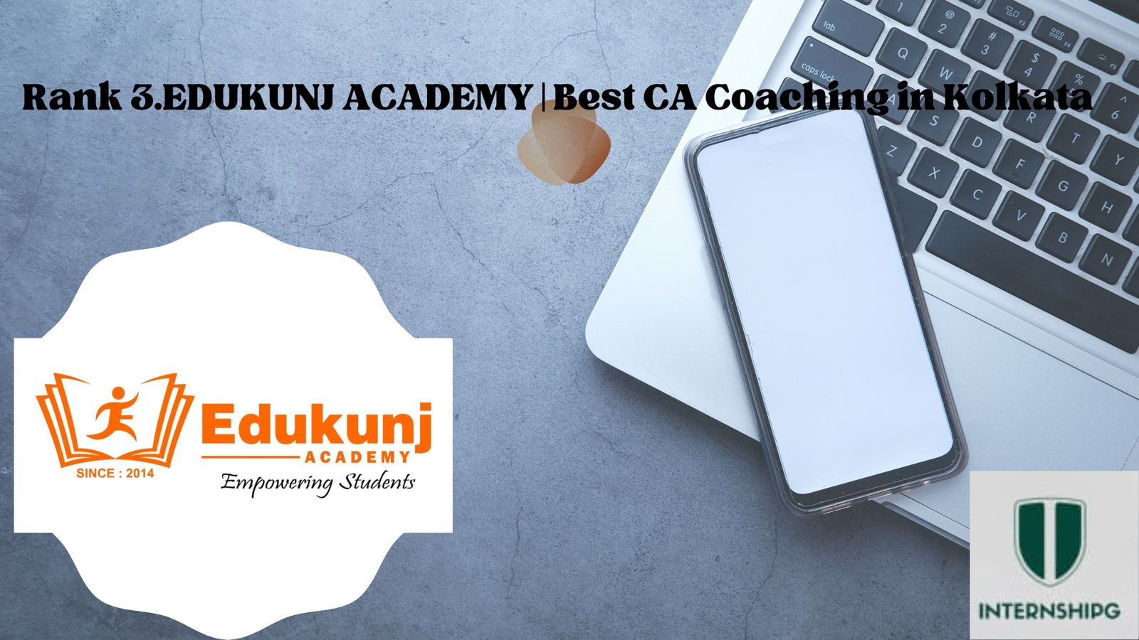 Rank 3.EDUKUNJ ACADEMY | Best CA Coaching in Kolkata