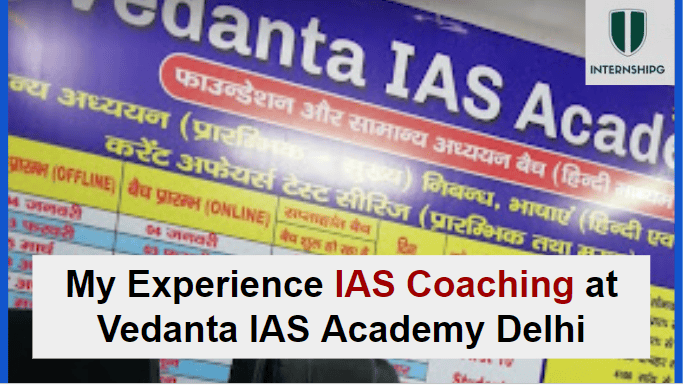 UPSC Coaching Experience Vedanta IAS Academy