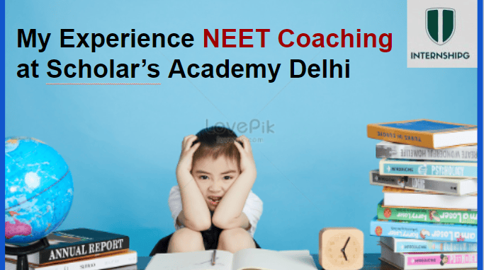 Experience NEET Coaching at Scholar's Academy