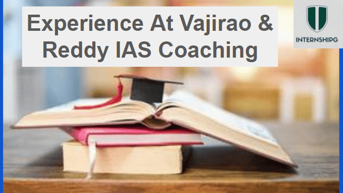 experience at Vajirao & Reddy IAS Coaching