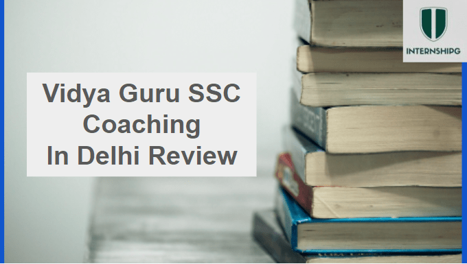 Vidya Guru SSC Coaching In Delhi Review