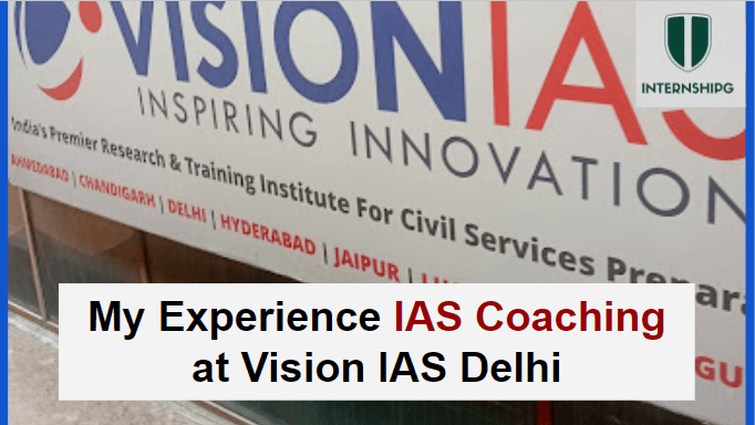 IAS Coaching at Vision IAS Delhi
