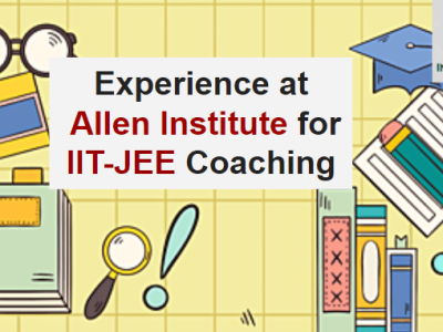 IIT-JEE Coaching In Delhi Experience