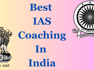 Best IAS Coaching In India