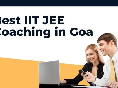 Best IIT JEE Coaching in Goa
