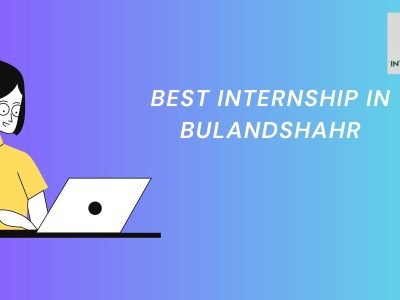 Best Internship in Bulandshahr