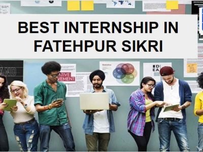 Best Internship in Fatehpur Sikri