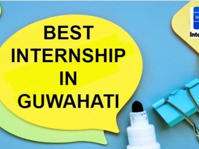 Best Internship in Guwahati