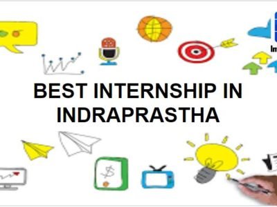 Best Internship in Indraprastha