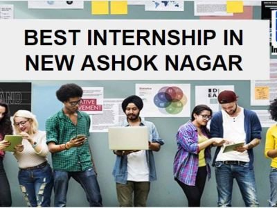 Best Internship in New Ashok Nagar