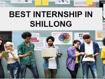 Best Internship in Shillong